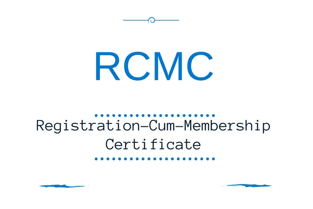 Registration-Cum-Membership Certificate (RCMC)